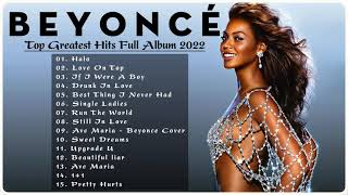 BEYONCÉ Greatest Hits Full Album NO ADS 💖 - Top 30 Best Songs of BEYONCÉ HQ 2022 💖