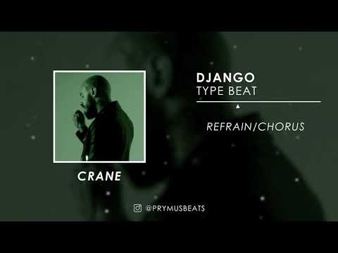 [FREE] DJANGO Type Beat - "CRANE" | Dark/UK Drill Instrumental 2019
