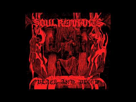 Soul Remnants - Incinerator (Soul Remnants - Black And Blood)