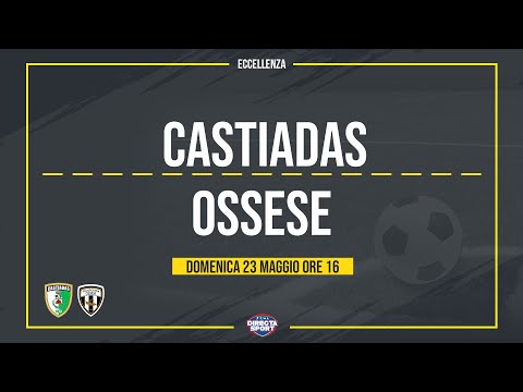 Calcio Eccellenza - Castiadas-Ossese (0-3)