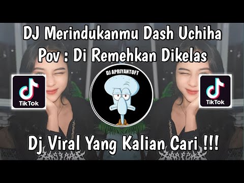 DJ MERINDUKANMU DASH UCIHA | DJ KAU LIHAT AKU DISINI MENUNGGUMU VIRAL TIK TOK 2024 !