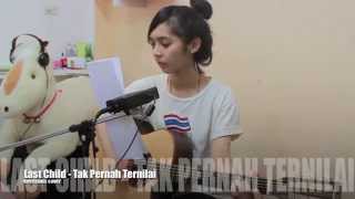 Download lagu Tak Pernah Ternilai - Last Child (Keesamus Cover) mp3