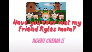 Kyles moms a B- ! ( - LYRICS )