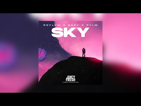 Poylow, SARY, PYLW - Sky