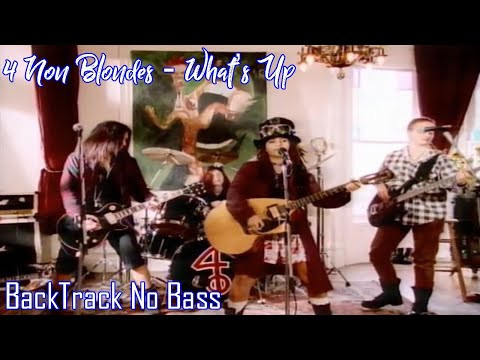 4 Non Blondes - What's Up (Backing Track | No Bass & No Vocal / Tanpa Bass)