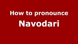 How to pronounce Năvodari