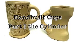Handbuilt cups Part I Building the cylinder