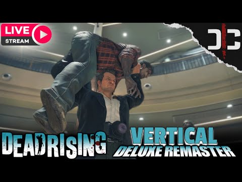 Dead Rising Deluxe Remaster - PT.2 Playthrough -