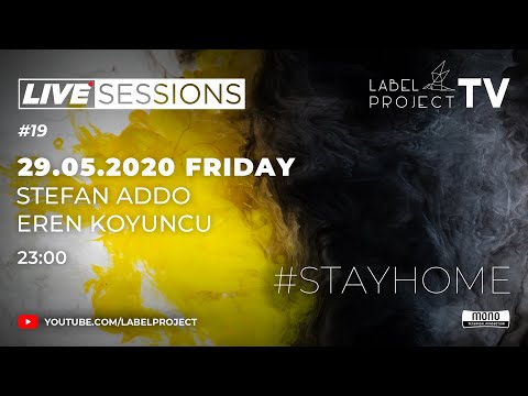 Live Sessions 19 | Stefan Addo & Eren Koyuncu | #EVDEKAL #STAYHOME