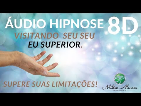 🔴8D HYPNOSIS AUDIO🎧 - VISITING YOUR HIGHER SELF - Free Yourself from Your Limitations - Milton Al...