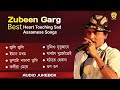 Zubeen Garg Sad Assamese Songs Heart Touching Sad Assamese Songs Broken Songs Audio Jukebox