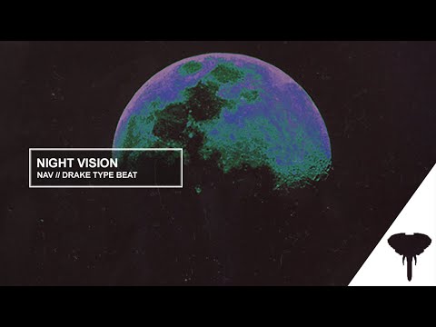 (FREE) NAV x Drake Type Beat - Night Vision (Prod. by AIRAVATA)