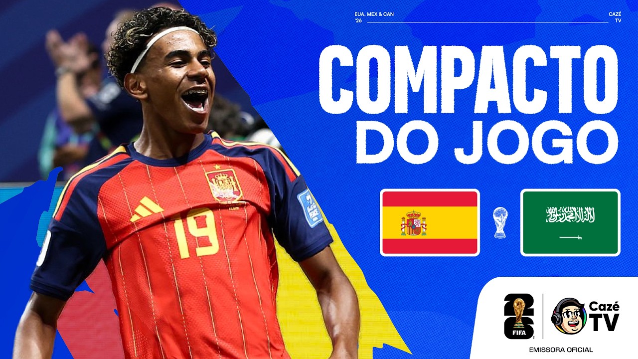 COMPACTO: ESPANHA X ARÁBIA SAUDITA | COPA DO MUNDO FIFA™ 2026 | 2ª RODADA | FASE DE GRUPOS