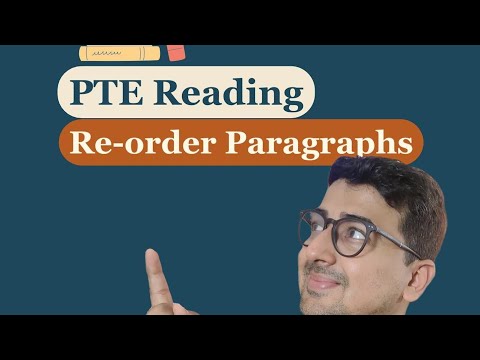 PTE Reading Reorder paragraph tips and practice