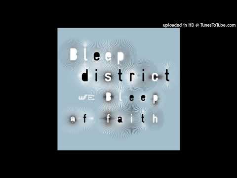 Bleep District  | When I Saw