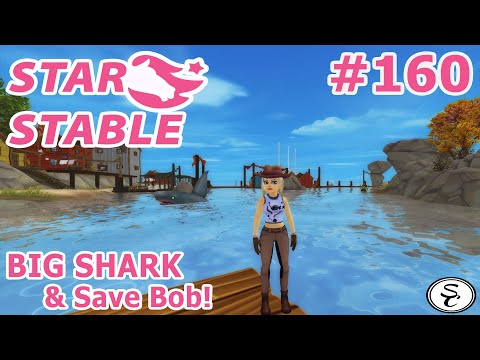 Let's Play || Star Stable with Susie #160 - BIG SHARK & Save Bob!