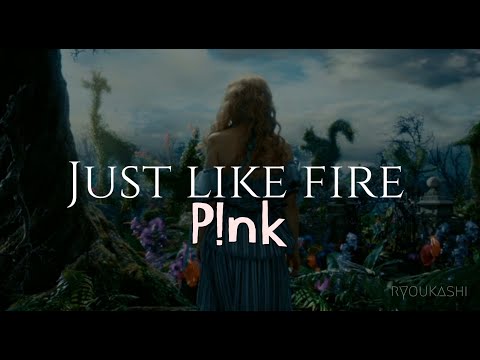 【洋楽和訳】Just Like Fire - P!nk ryoukashi lyrics video