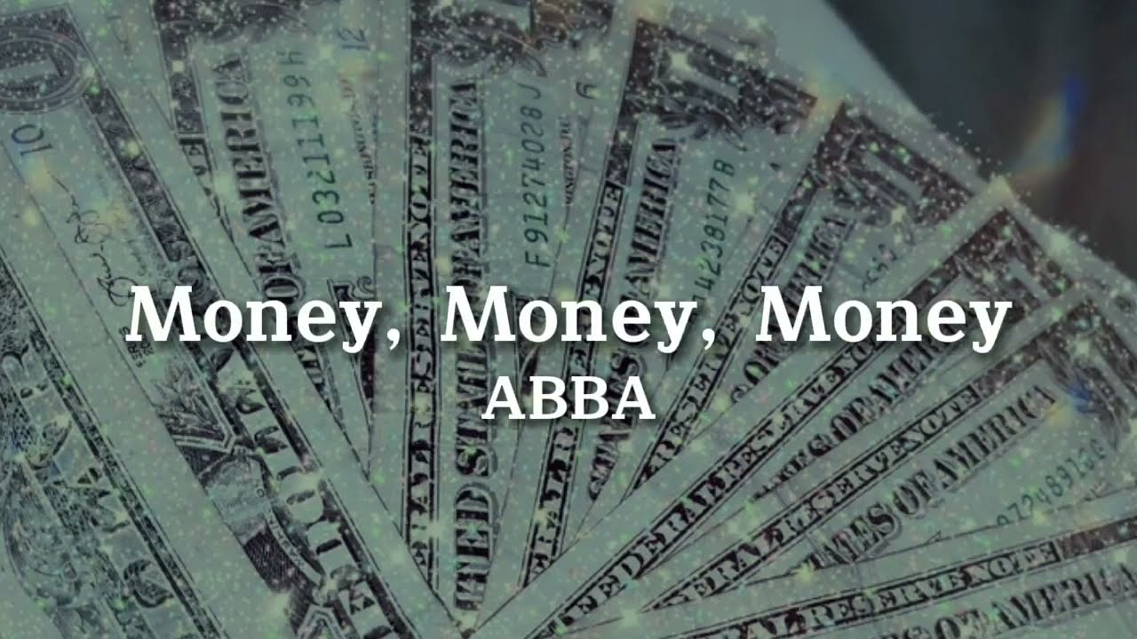 Watch video ABBA - Money, Money, Money (Lyrics) Now ABBA - Money, Money, Money (Lyrics)