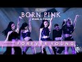 BLACKPINK Forever Young Live Studio Version Born Pink Tour