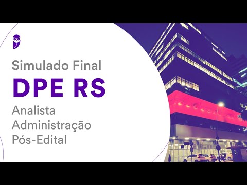 Simulado Final DPE RS – Analista – Administração – Pós-Edital – Correção