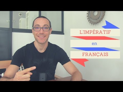 L'impératif en 5 minutes (apprendre le français)