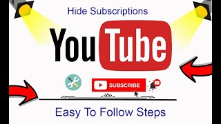 How To Hide YouTube Subscriptions