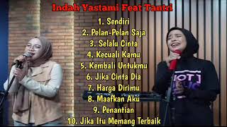 Download lagu INDAH YASTAMI FEAT TANTRI KOTAK mp3 Download lagu INDAH YASTAMI FEAT TANTRI KOTAK mp3