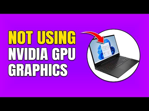 How To Fix Laptop Not Using NVIDIA Graphics Card