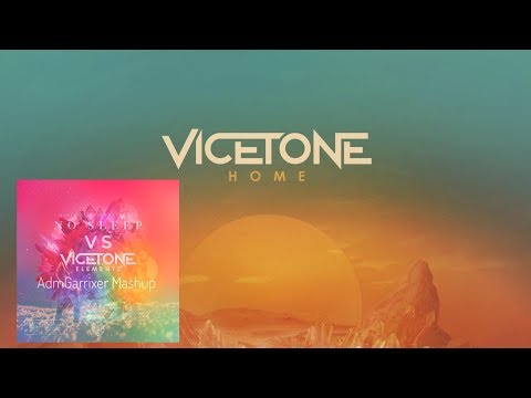 Martin Garrix, Bonn vs. Vicetone - No Sleep vs. Home (AdmGarrixer Mashup)