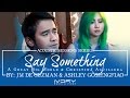 JM De Guzman - Say Something duet with Ashley ...