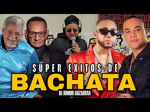 MIX BACHATA VIEJA 80S, 90S & 2000S l BACHATA CLÁSICA INOLVIDABLE l DJ JUNIOR GOZADERA