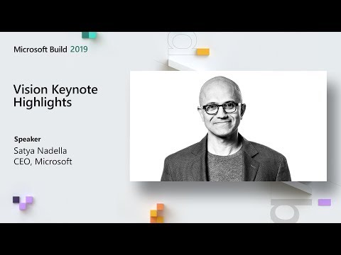 Vision Keynote Highlights // Microsoft Build 2019