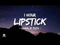 1 HOUR Charlie Puth Lipstick Letra Lyrics Loop 1 Hour