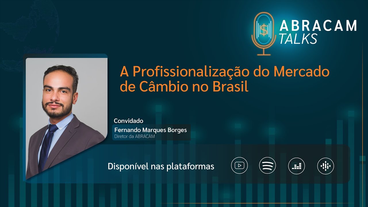 #2 A Profissionalização do Mercado de Câmbio no Brasil