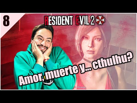 RESIDENT EVIL 2 REMAKE | CAP 8 | AMOR, MUERTE Y... CTHULHU?