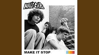 Half Cab - Make It Stop video