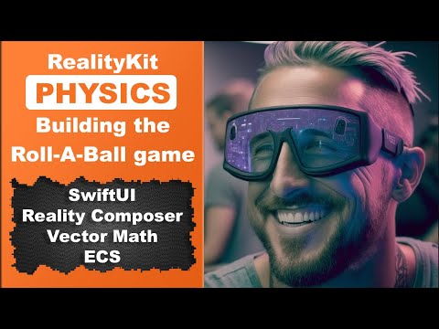2023 Basic Physics in RealityKit: Roll-A-Ball game Part 1 - Project setup and compose game scene thumbnail