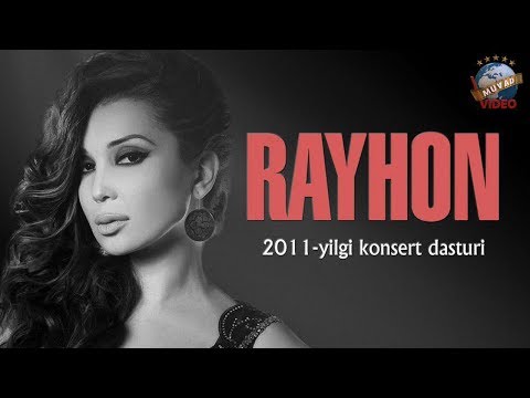 Rayhon - 2011 yilgi konsert dasturi