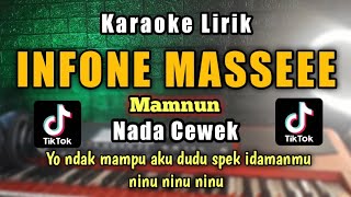 Download lagu INFONE MASSEE Karaoke Nada Cewek - Yo ndak mampu aku dudu spek idamanmu karaoke mp3 Download lagu INFONE MASSEE Karaoke Nada Cewek - Yo ndak mampu aku dudu spek idamanmu karaoke mp3