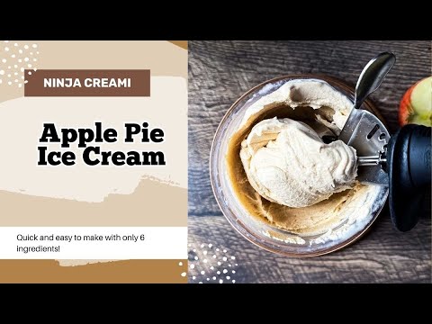 Ninja Creami Apple Pie Ice Cream (Tastes Just Like Apple Pie à la Mode!)
