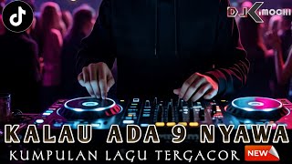 Download lagu DJ KALAU ADA SEMBILAN NYAWA X NONA MANIS PUTAR LAH KEKIRI - SUMPAH CINTA MATIKU (NEW) DJ FULL BASS mp3 Download lagu DJ KALAU ADA SEMBILAN NYAWA X NONA MANIS PUTAR LAH KEKIRI - SUMPAH CINTA MATIKU (NEW) DJ FULL BASS mp3