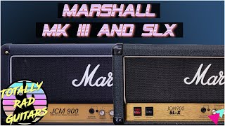 Video thumbnail for Marshall JCM900 Mk III and SLX - In-Depth Review by Totally Rad Guitars