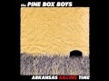 The Pine Box Boys - Bakersfield 
