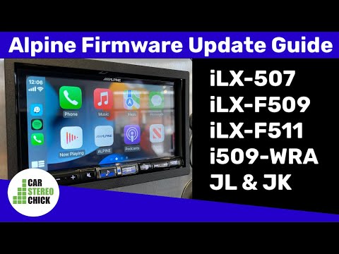 Alpine Firmware Update - Alpine iLX507 - iLX-F509 - iLX-F511 - i509-WRA-JL/JK