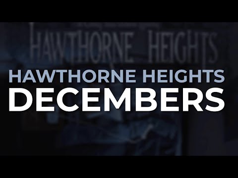 Decembers - Hawthorne Heights