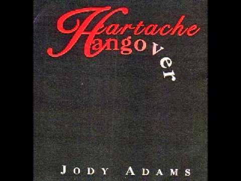 Jody Adams Heartache hangover