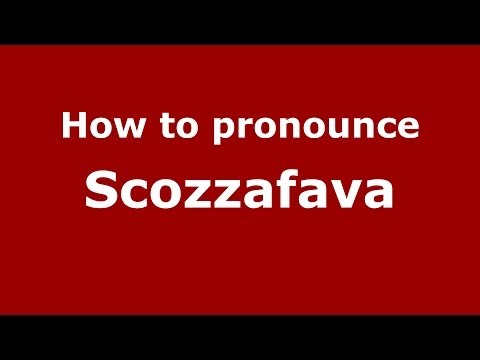 How to pronounce Scozzafava (Italian/Italy) - PronounceNames.com