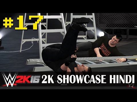 WWE 2K16 Hindi 2K Showcase #17 - "Handicap Ladder Match" (PS4 Gameplay)