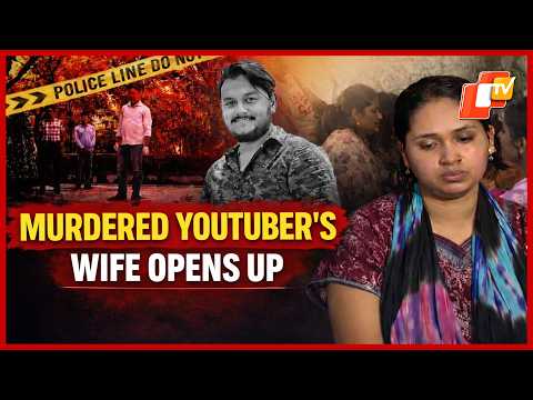 Youtuber Rahul Maharana’s Murder In Bhubaneswar: Wife Trisha Terms It Planned Killing I Odisha | OTV