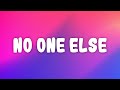 Chris Brown No One Else Lyrics Ft Fridayy